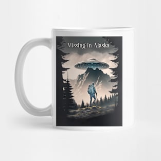 Missing in Alaska Ufo Abduction Mug